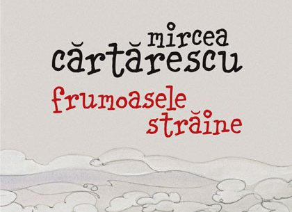 Concurs: Castiga cea mai recenta carte a lui Mircea Cartarescu