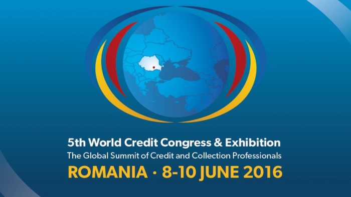 România va găzdui în premieră ‘World Credit Congress & Exhibition’