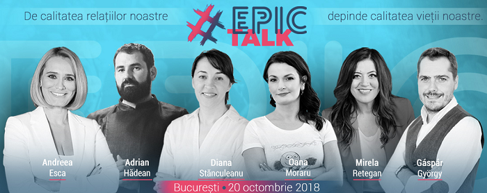 Secretele relațiilor din viața ta, discutate la conferința #EpicTalk