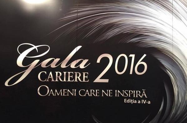 Gala CARIERE 2016: Noul val al OAMENILOR CARE NE INSPIRĂ!
