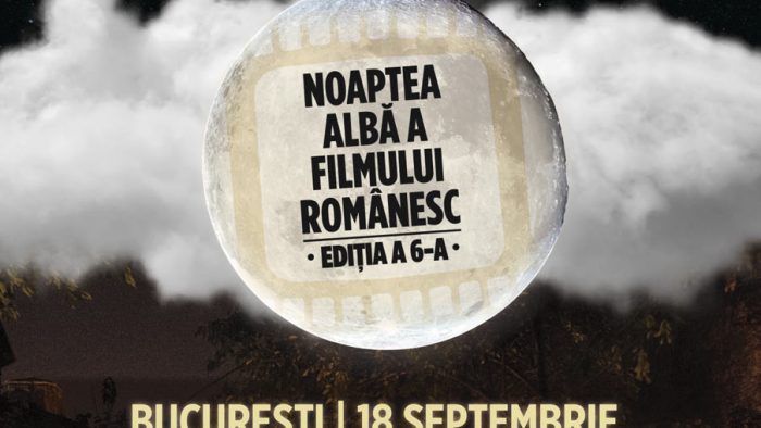 Noaptea Albă a Filmului Românesc vine cu premiere şi avanpremiere