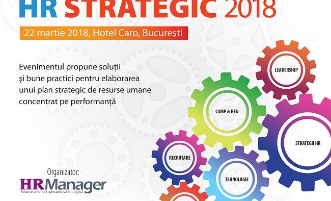 HR Strategic 2018 – soluţii şi bune practici pentru elaborarea unui plan strategic de resurse umane