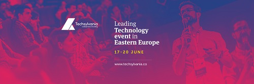 Techsylvania 2017: Speakeri de top, inovație și tehnologie la superlativ