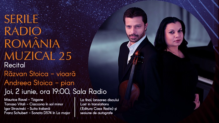 Violonistul Răzvan Stoica și pianista Andreea Stoica prezenți la serile Radio România Muzical