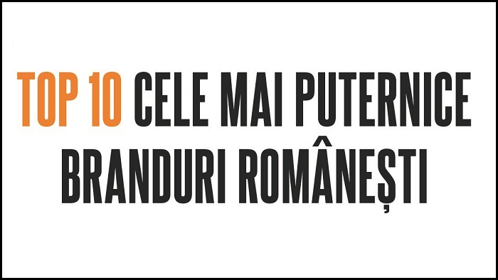 Top 50 cele mai puternice branduri românești
