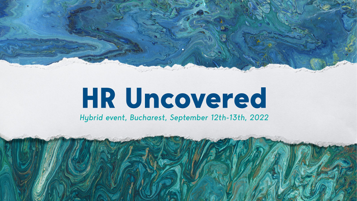 <strong>Employee Experience și Company Culture, conceptele cheie ale noii ediții </strong><strong>HR UNCOVERED 2022</strong>