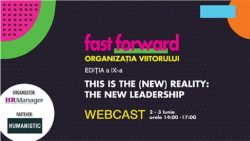 FAST FORWARD. ORGANIZAȚIA VIITORULUI #9 | This is the (New) Reality: The New Leadership (Day 2)