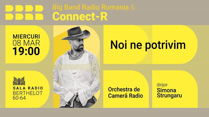 De 8 martie, Connect-R și BIG BAND-ul RADIO vă dau întâlnire la Sala Radio