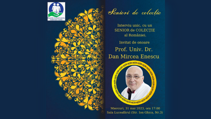 Prof. Univ. Dr. DAN MIRCEA ENESCU, invitat de onoare la a IX-a ediție a Galei ”SENIORI de COLECȚIE”