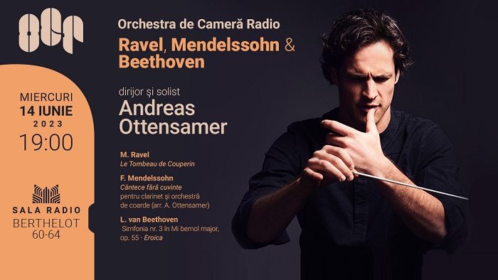 Dirijorul și clarinetistul vienez Andreas Ottensamer închide stagiunea Orchestrei de Cameră Radio