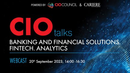 CIO Talks. Banking and Financial solutions. Fintech. Analytics
