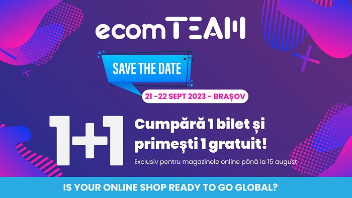 ecomTEAM 2023: Vino să cunoști speakeri de top la team building-ul eCommerce-ului românesc și să ne spui povestea magazinului tău online