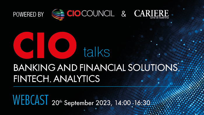 CIO Talks – Banking and Financial solutions. Fintech. Analytics