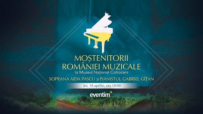 „Moștenitorii României muzicale”: recital-eveniment susținut de soprana Aida Pascu și pianistul Gabriel Gîțan
