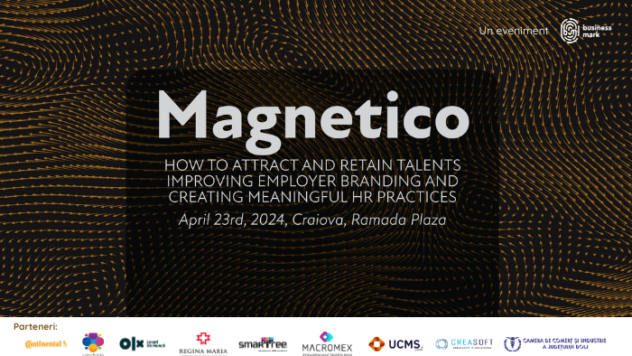 Talent Acquisition, Employer Branding și Employee Experience – subiectele cheie ale conferinței „Magnetico”