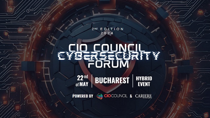 CIO COUNCIL CYBERSECURITY FORUM - „Cybersecurity in the Age of AI”, 22 mai 2024, București
