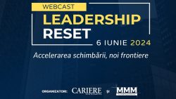 LEADERSHIP RESET. Accelerarea schimbării, noi frontiere - Webcast, 6 Iunie 2024