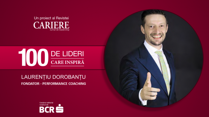 Laurențiu Dorobanțu, Performance coaching: La capătul oricărui proces este un alt om. Și dacă alocăm puțin timp să înțelegem oamenii, practic înțelegem cum se face un business