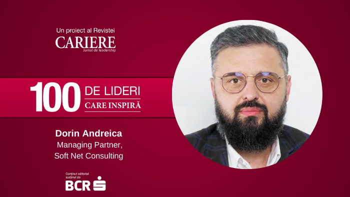 Dorin Andreica, Soft Net Consulting: „ Încerc să le insuflu oamenilor dorința de dezvoltare continuă și să-i fac să adopte și ei ideea de a construi ceva semnificativ în viețile lor”